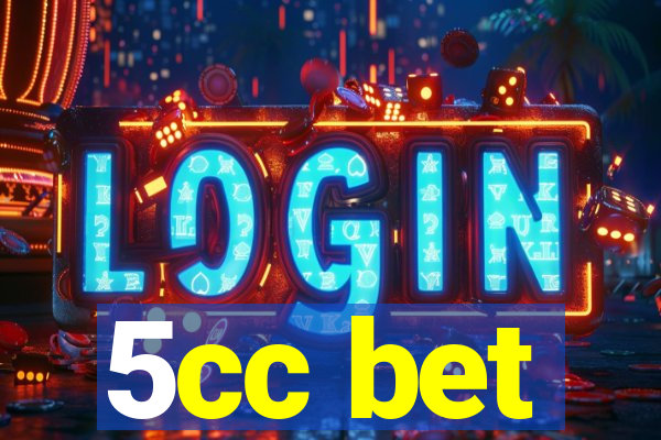 5cc bet